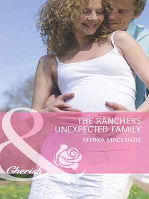 cover image of The Rancher's Unexpected Family